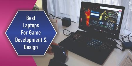 Best Laptops For Game Development & Design – Expert Picks 2022
